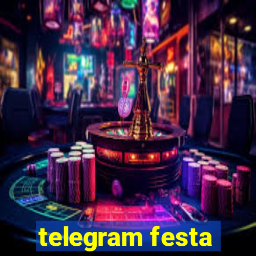 telegram festa